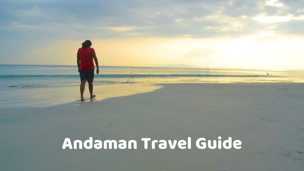 Andaman Tour Package - A Complete Tour Guide 2024 - Flight Booking, Hotel Booking, Tour Packages